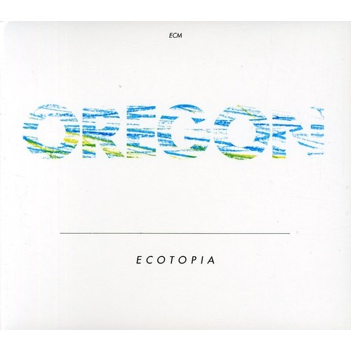 Oregon - Ecotopia
