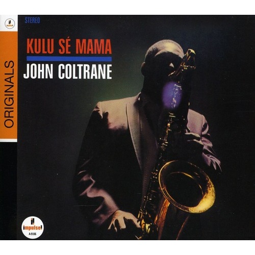 John Coltrane - Kulu Se Mama