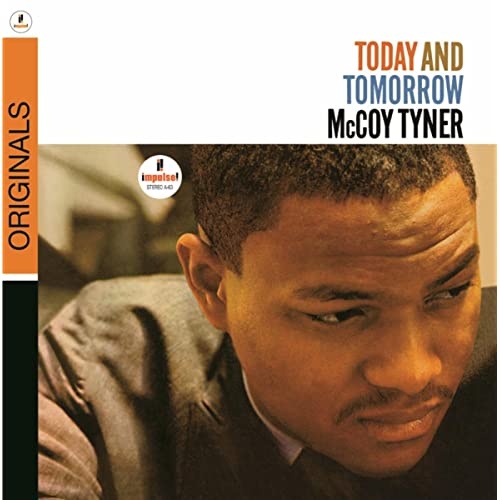 McCoy Tyner - Today and Tomorrow