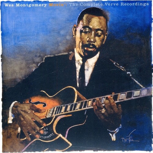 Wes Montgomery - Movin': the Complete Verve Recordings
