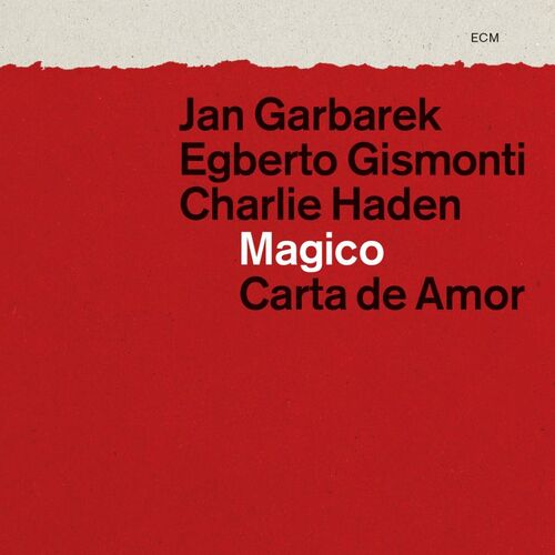 Jan Garbarek / Egberto Gismonti / Charlie Haden - Magico: Carta de Amor / 2CD set
