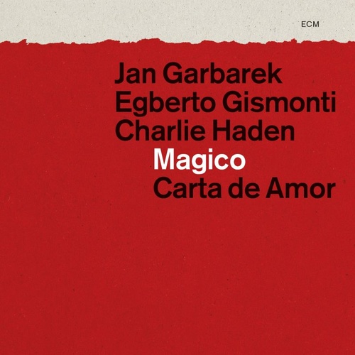 Jan Garbarek, Charlie Haden & Egberto Gismonti / Magico - Cart de Amor / 2CD set