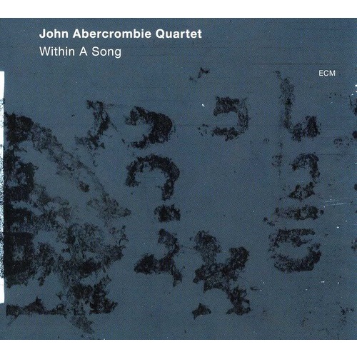John Abercrombie - Within a Song