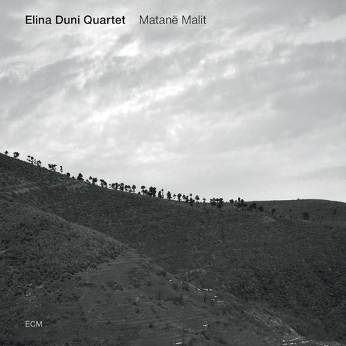 Elina Duni - Matanë Malit