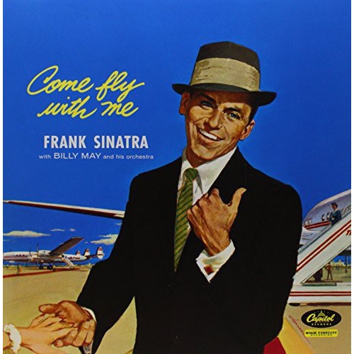 Frank Sinatra - Come Fly With Me / 180 gram vinyl LP