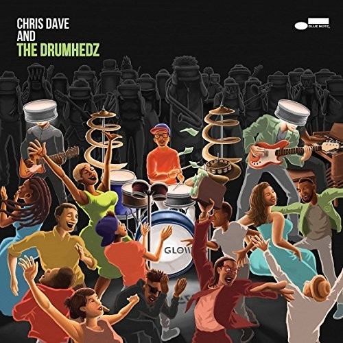 Chris Dave and The Drumhedz - Chris Dave and The Drumhedz