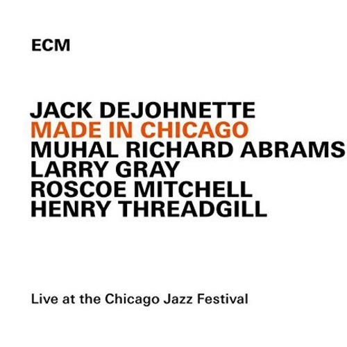 Jack DeJohnette - Made in Chicago