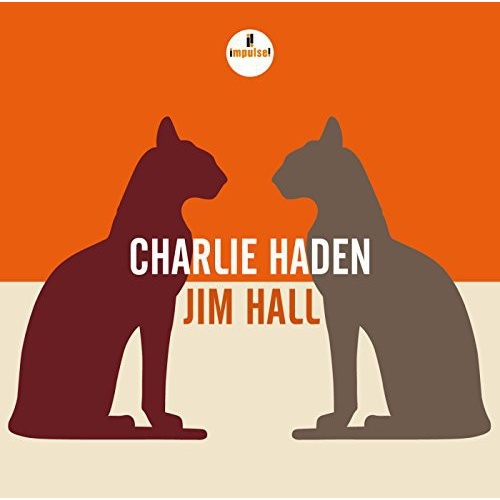 Charlie Haden and Jim Hall - Charlie Haden and Jim Hall