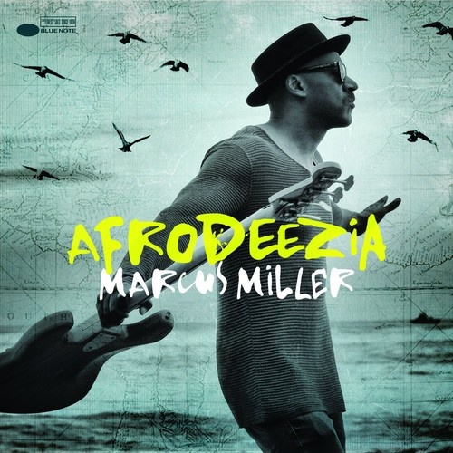 Marcus Miller - Afroodeezia