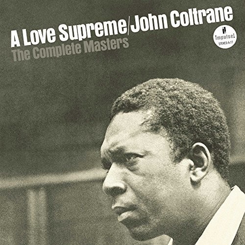 John Coltrane - A Love Supreme: The Complete Masters