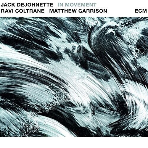 Jack DeJohnette, Ravi Coltrane & Matthew Garrison - In Movement - 2 x 180g Vinyl LPs