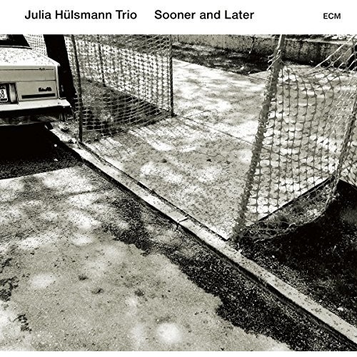 Julia Hülsmann Trio - Sooner and Later