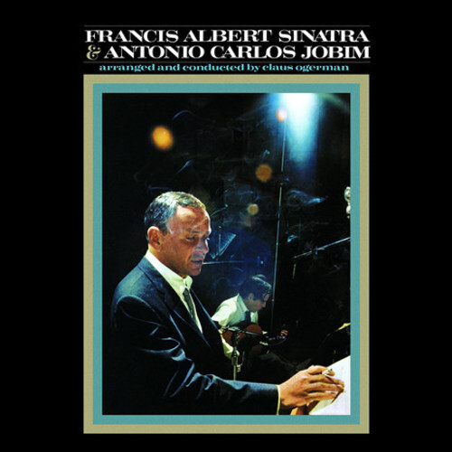 Francis Albert Sinatra & Antonio Carlos Jobim -  50th Anniversary Edition / 180 gram vinyl LP