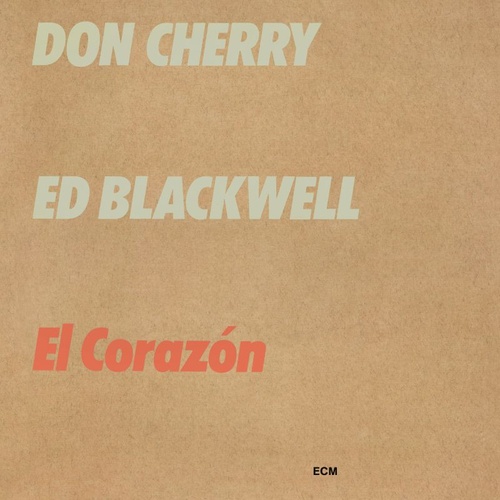 Don Cherry & Ed Blackwell - El Corazon