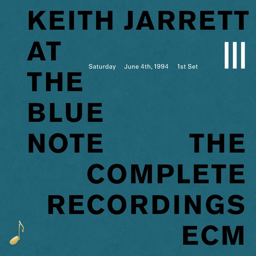 Keith Jarrett - At the Blue Note: Saturday June 4th, 1994 1st Set