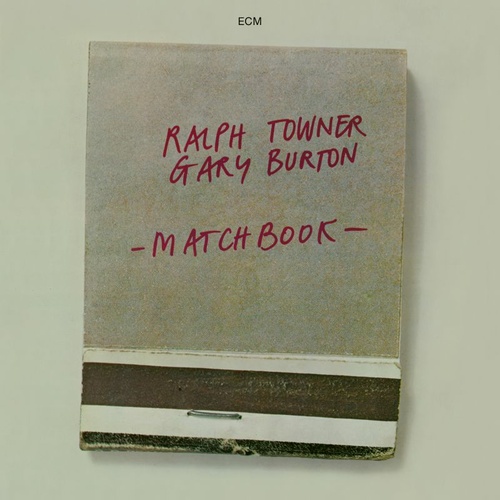 Ralph Towner & Gary Burton - Matchbook
