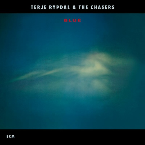 Terje Rypdal and the Chasers - Blue