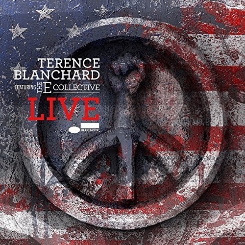 Terence Blanchard Featuring The E-Collective - Live