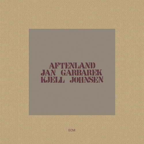 Jan Garbarek & Kjell Johnsen - Aftenland