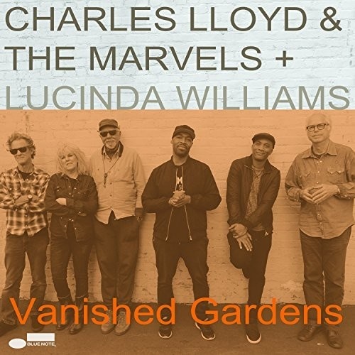 Charles Lloyd & The Marvels + Lucinda Williams - Vanished Gardens / 180 gram vinyl 2LP set