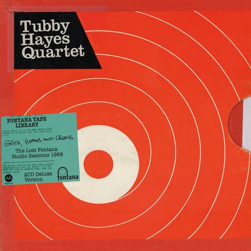 Tubby Hayes - Grits, Beans and Greens: The Lost Fontana Studio Session 1969