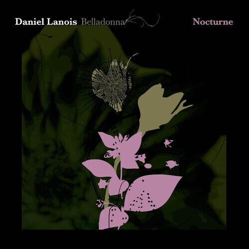 Daniel Lanois - Belladonna Nocturne / vinyl LP