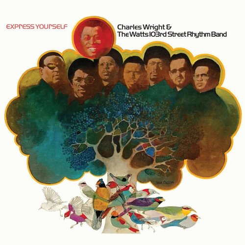Charles Wright & The Watts 103rd St. Rhythm Band - Express Yourself - 180g Vinyl LP