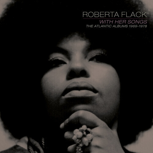 Roberta Flack - With Her Songs: The Atlantic Albums 1969-1978 / 8CD set