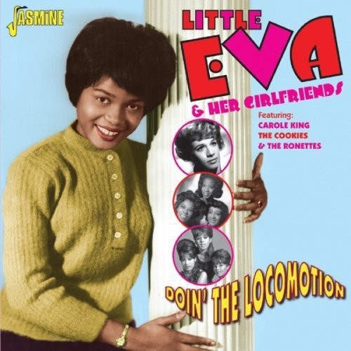 Little Eva - Little Eva & Her Girlfriends: Doin' the Locomotion