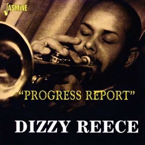 Dizzy Reece - Progress Report