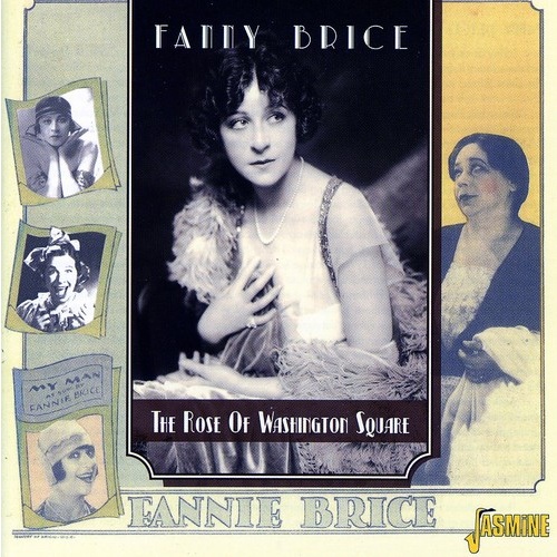 Fanny Brice - The Rose of Washington Square