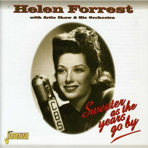 Helen Forrest - Sweeter As the Years Go By