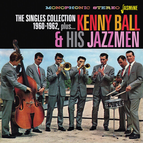 Kenny Ball & His Jazzmen - The Singles Collection 1960-1962, plus...