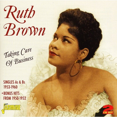 Ruth Brown - Taking Care of Business