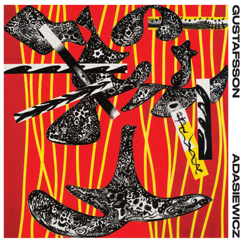 Mats Gustafsson and Jason Adasiewicz - Timeless