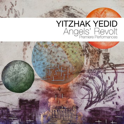 Yitzhak Yedid - Angels' Revolt