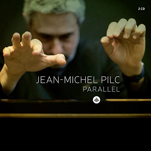 Jean-Michel Pilc - Parallel