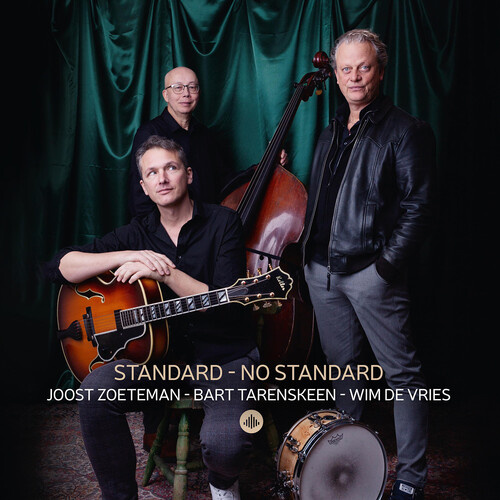 Joost Zoeteman / Bart Tarenskeen / Wim de Vries - Standard - No Standard