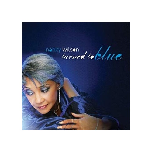 Nancy Wilson - turned to blue