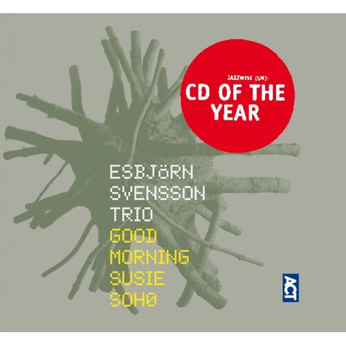 Esbjörn Svensson Trio / e.s.t. - Good Morning Susie Soho