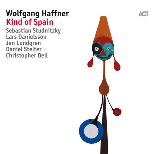 Wolfgang Haffner - Kind of Spain