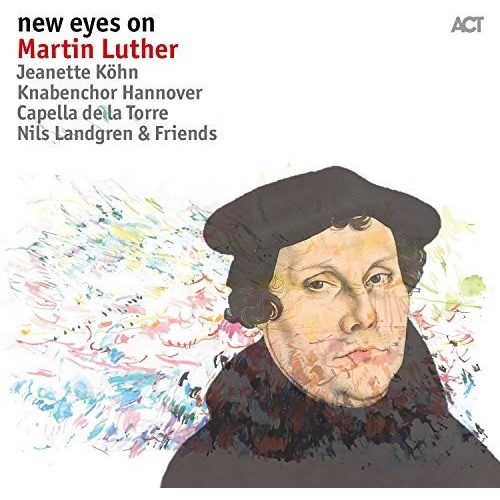 Nils Landgren - new eyes on Martin Luther
