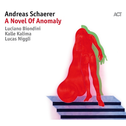 Andreas Schaerer - A Novel of Anomaly