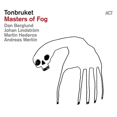 Tonbruket - Masters of Fog