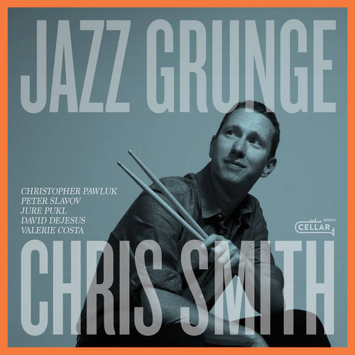 Chris Smith - Jazz Grunge