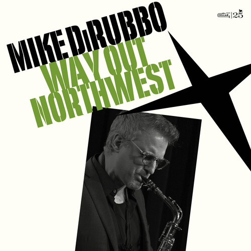 Mike DiRubbo - Way Out Northwest