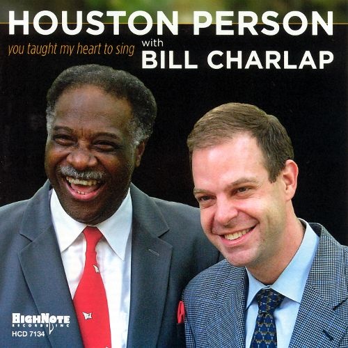 Houston Person with Bill Charlap - You Taught My Heart to Sing