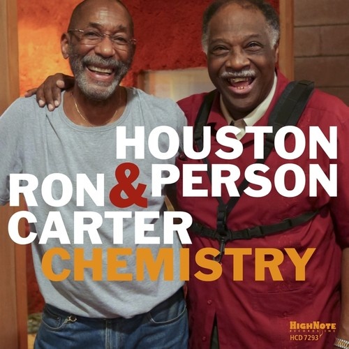 Ron Carter & Houston Person - Chemistry