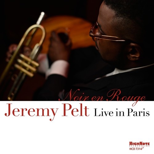 Jeremy Pelt - Noir en Rouge: Live in Paris