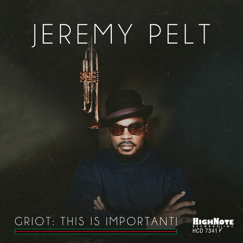 Jeremy Pelt - Griot: This Is Important!
